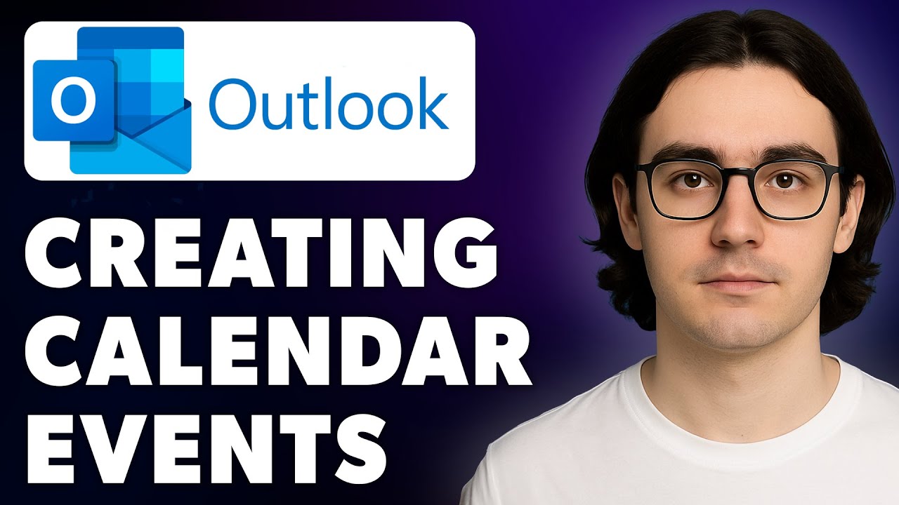 How To Use Microsoft Outlook - Creating Calendar Events For A Task [2025 Guide]