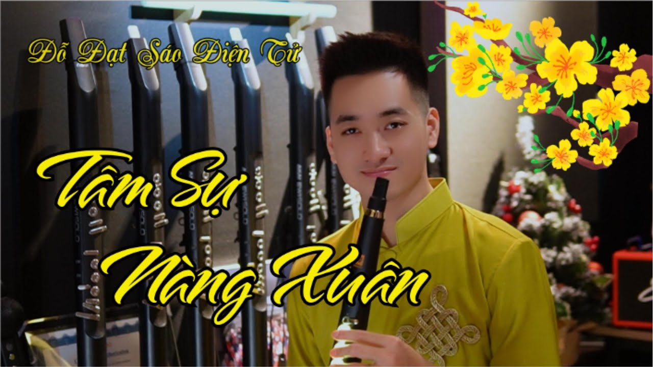 Tâm Sự Nàng Xuân - Đỗ Đạt Sáo Điện Tử - Mua Sáo Điện Tử Việt Trang Music 0938.784.113