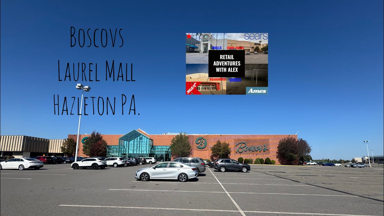 Boscovs Laurel Mall Hazleton PA. 