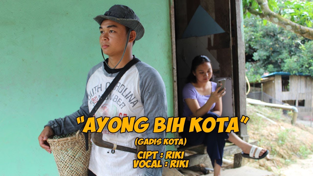 Lagu Dayak Terbaru 2021 Riki - Ayong Bih Kota