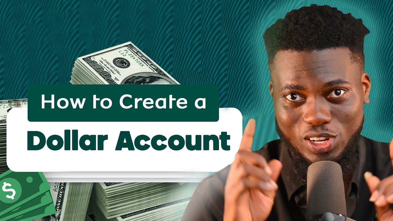 How To Create A Dollar Account In Ghana 2025