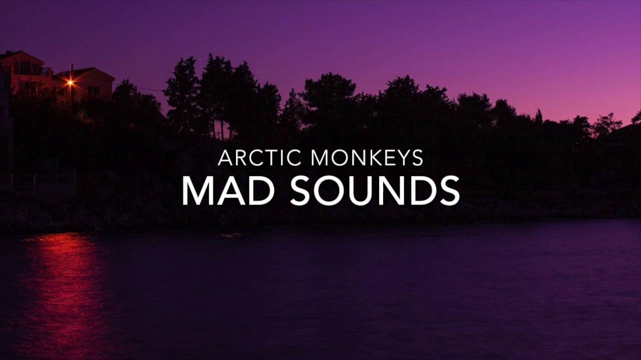 Arctic Monkeys- Mad Sounds Lyric Video