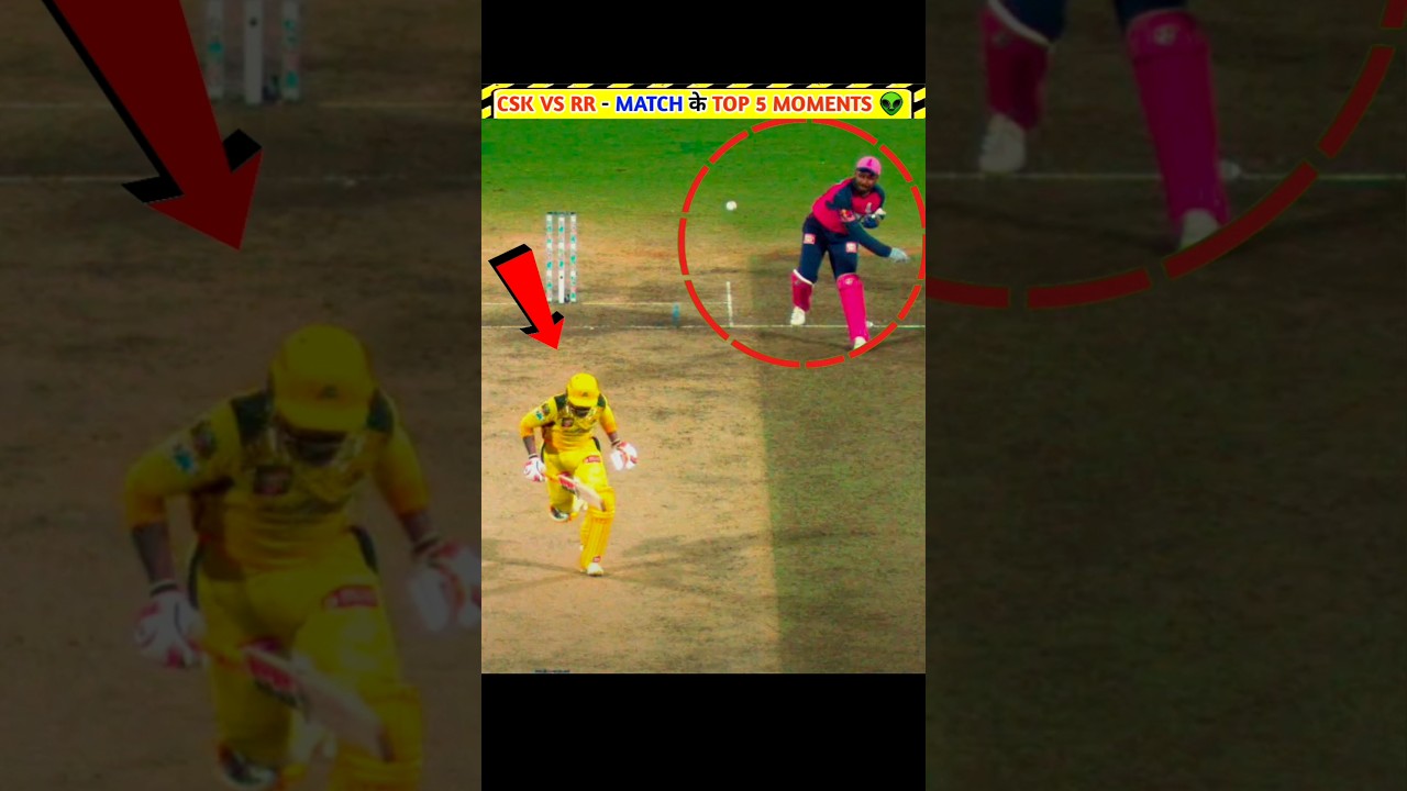 CSK vs RR 🥵 Match Moments