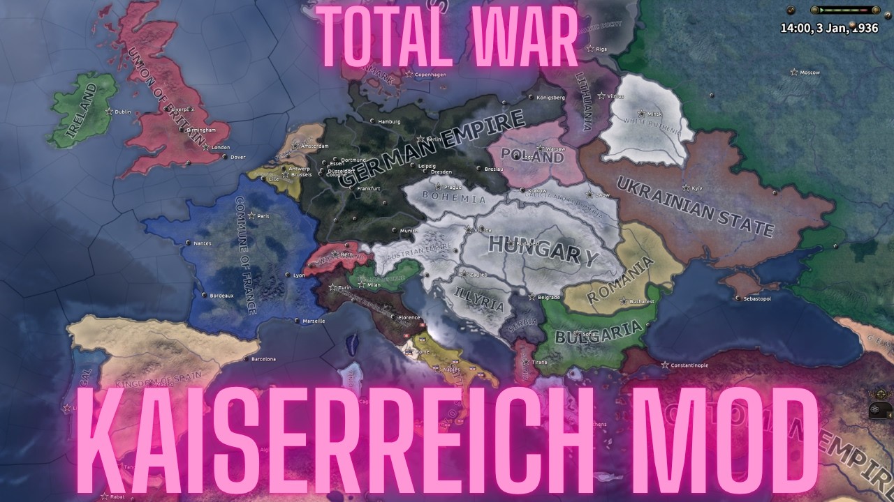 KAISERREICH MOD - TOTAL WAR / HOI4 TIMELAPSE