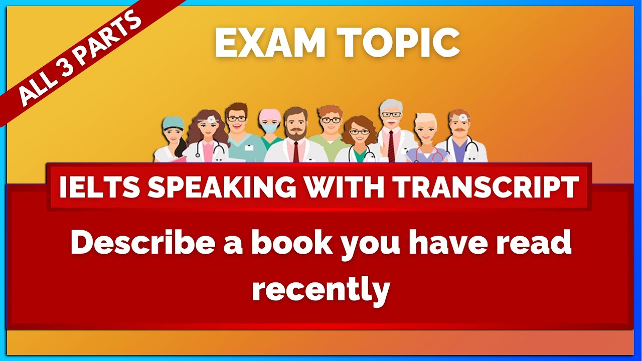 Describe a book you have read recently - IELTS Speaking Transcript | Mihiraa