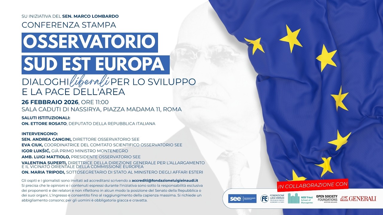 Osservatorio Sud Est Europa: dialoghi liberali per lo sviluppo e la pace dell’area