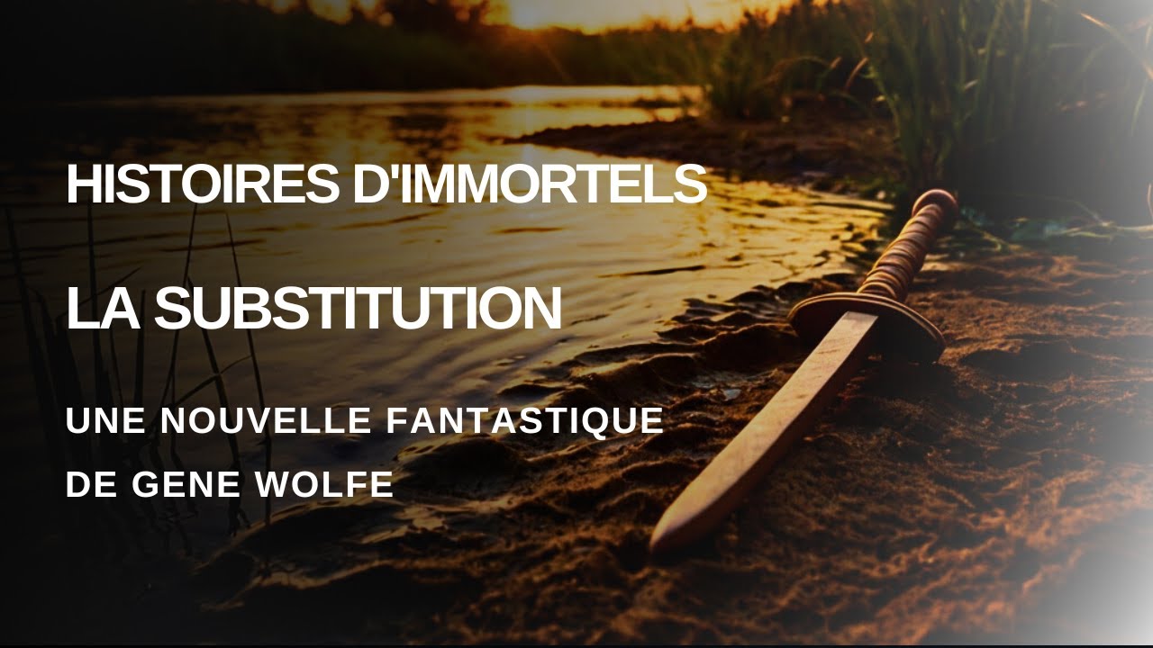 Gene Wolfe – La Substitution – Livre audio de science-fiction