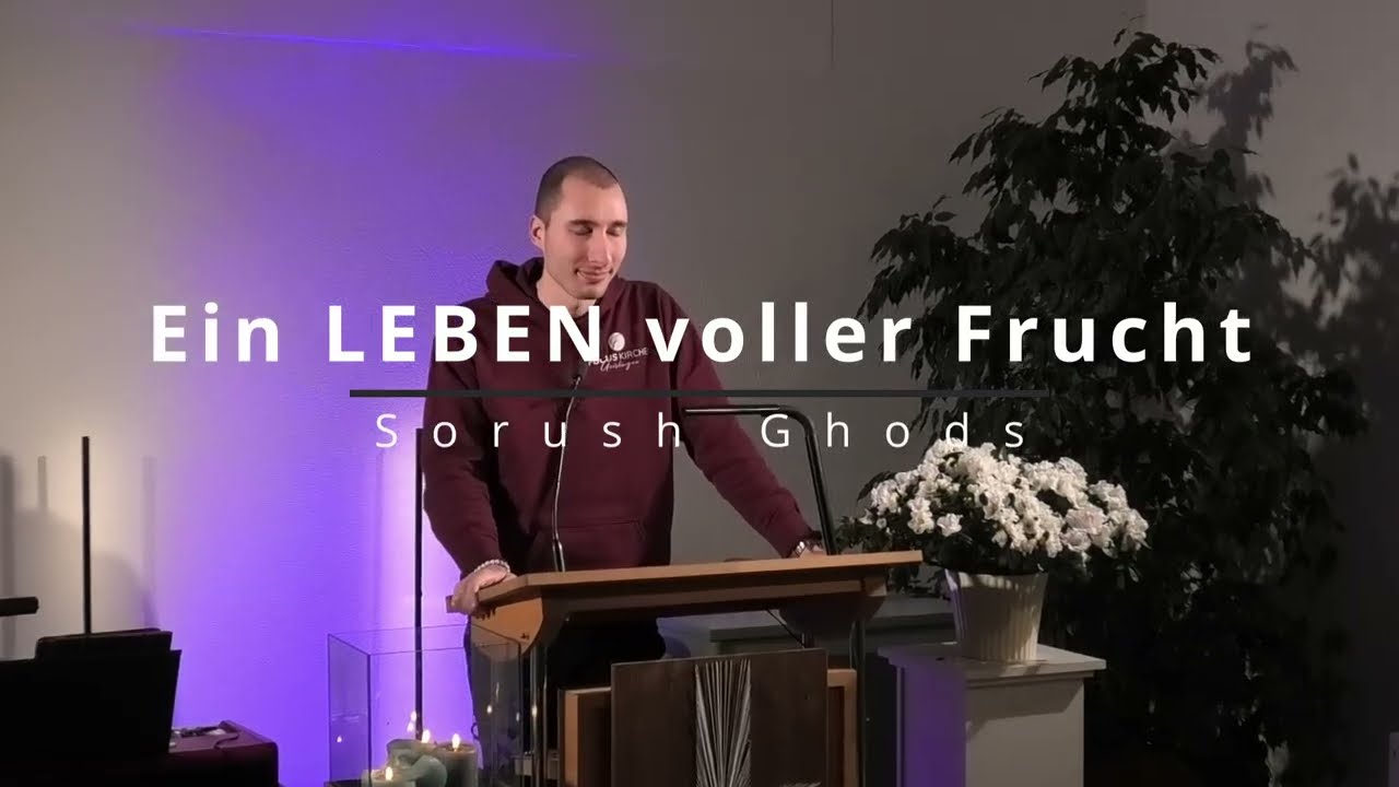 Ein Leben voller Frucht | Sorush Ghods