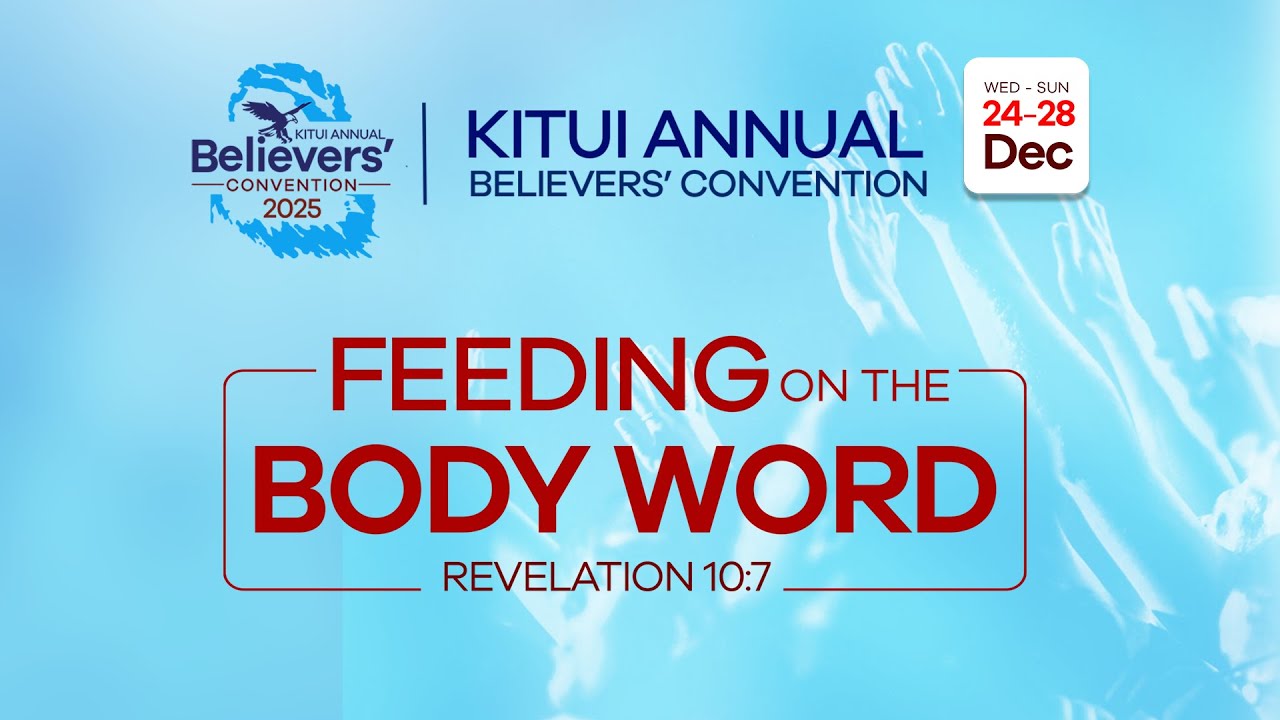 KITUI ANNUAL CONVENTION | 27th DECEMBER 2025 | EVENING SECTION PART 2[DAY 2]