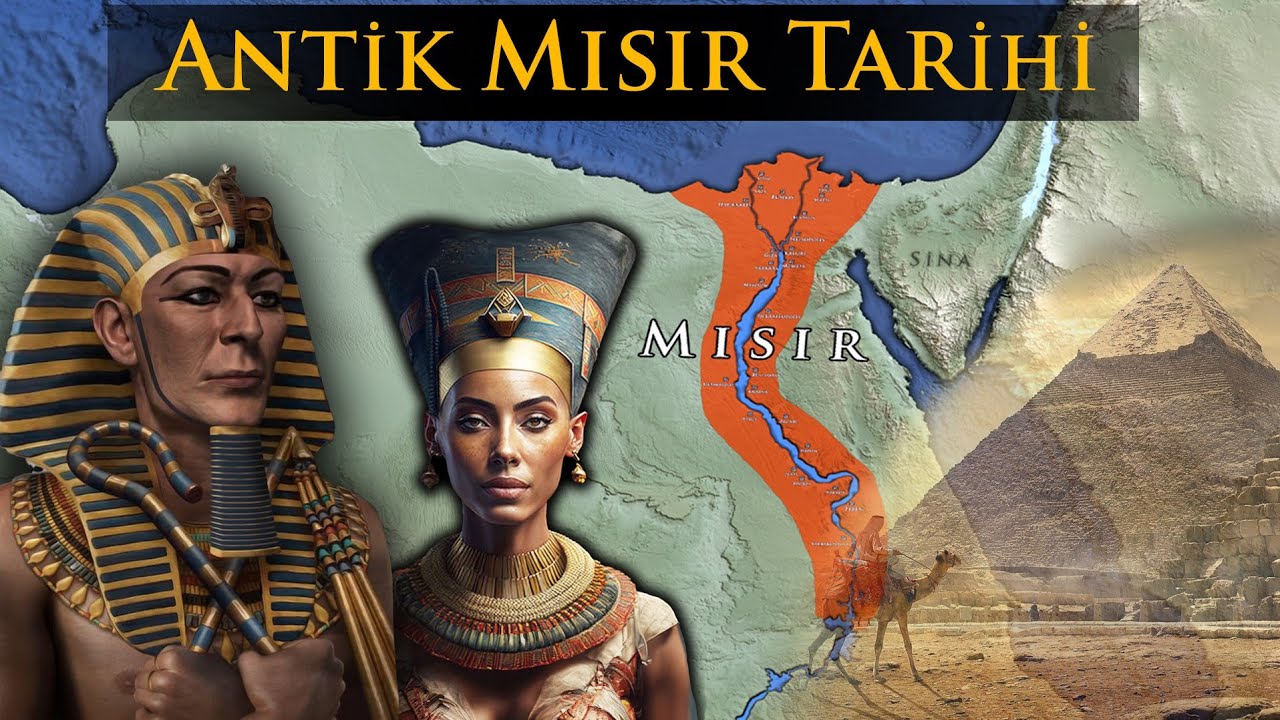 Antik Mısır ve Firavunlar Tarihi [ M.Ö. 3100 - M.Ö. 30 ]