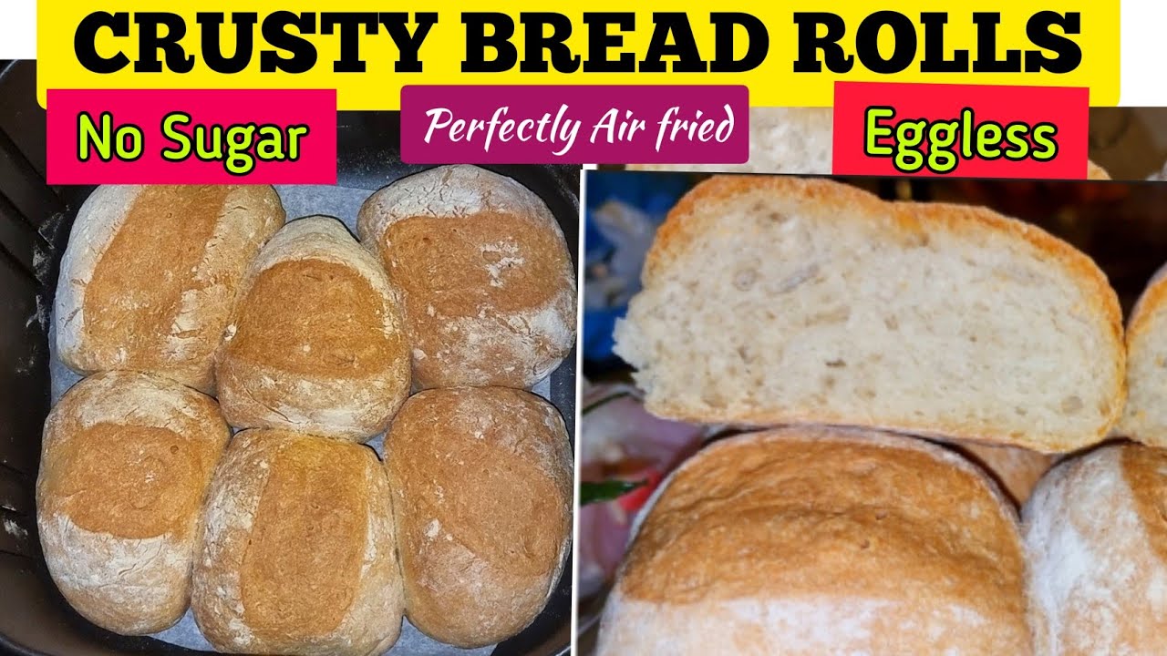 PERFECT CRUSTY BREAD ROLLS IN THE AIR FRYER 🌷// How to make the Best Air Fried Bread at Home EASY.