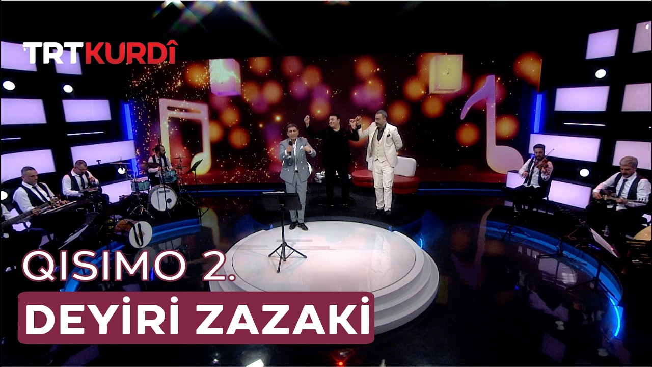 Deyiri Zazaki - Qısımo 2.