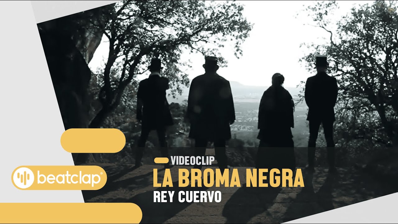 La Broma Negra - Rey Cuervo (Videoclip Oficial)