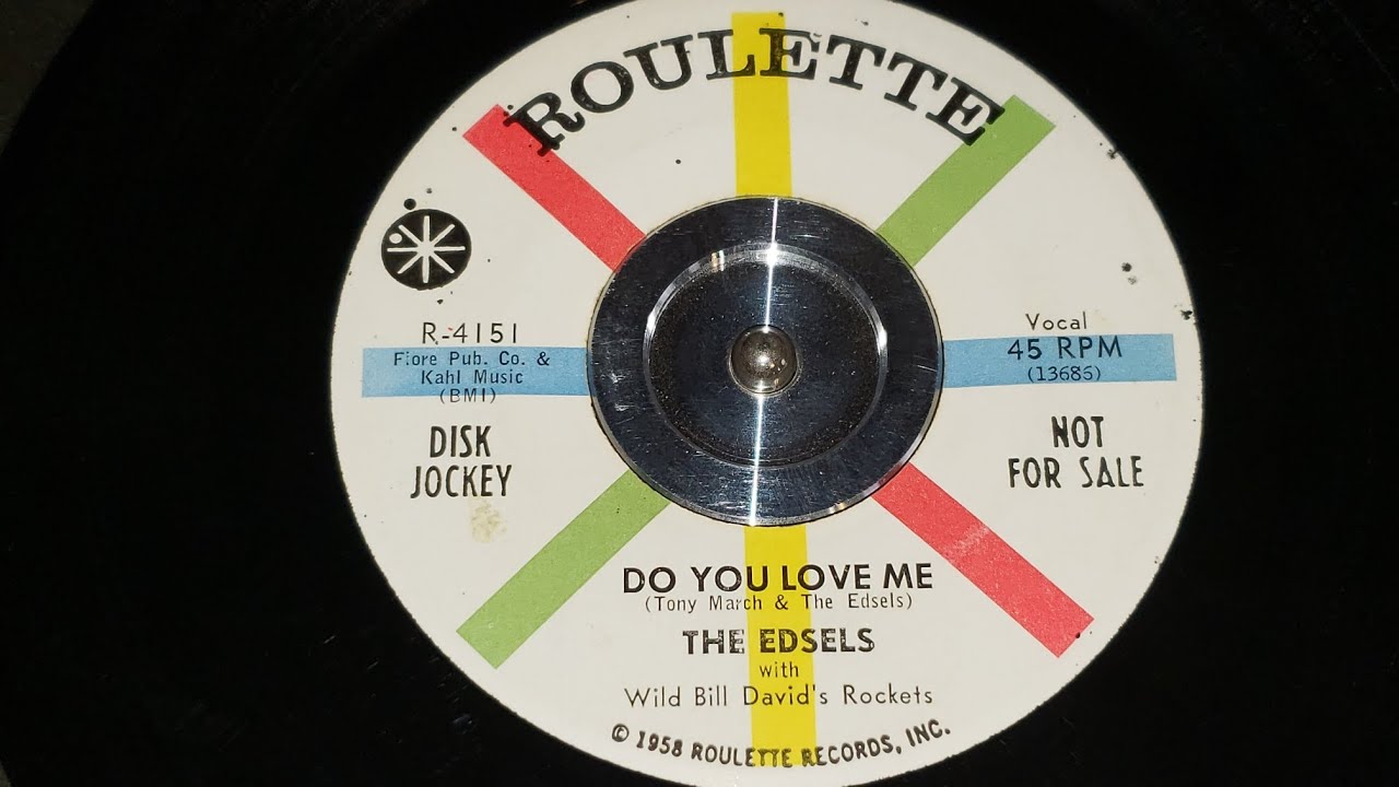 The Edsels - Do You Love Me (Roulette Records # R-4151) - 1959