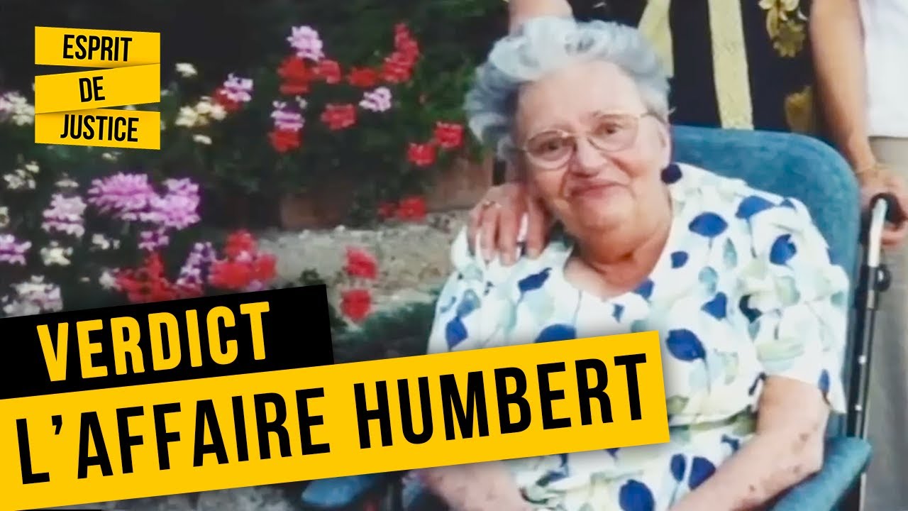 Affaire Humbert : meurtre de sa mère … par amour ou par haine ? | Verdict