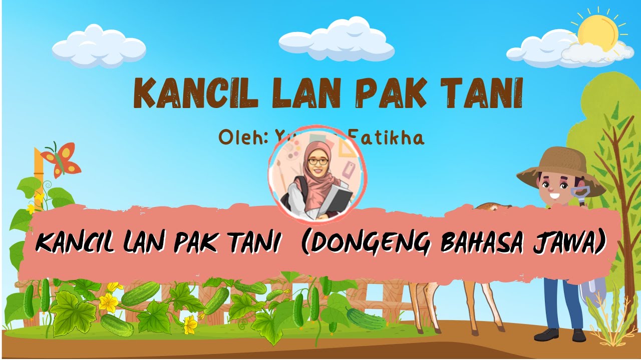 Kancil lan Pak Tani Dongeng Fabel Bahasa Jawa
