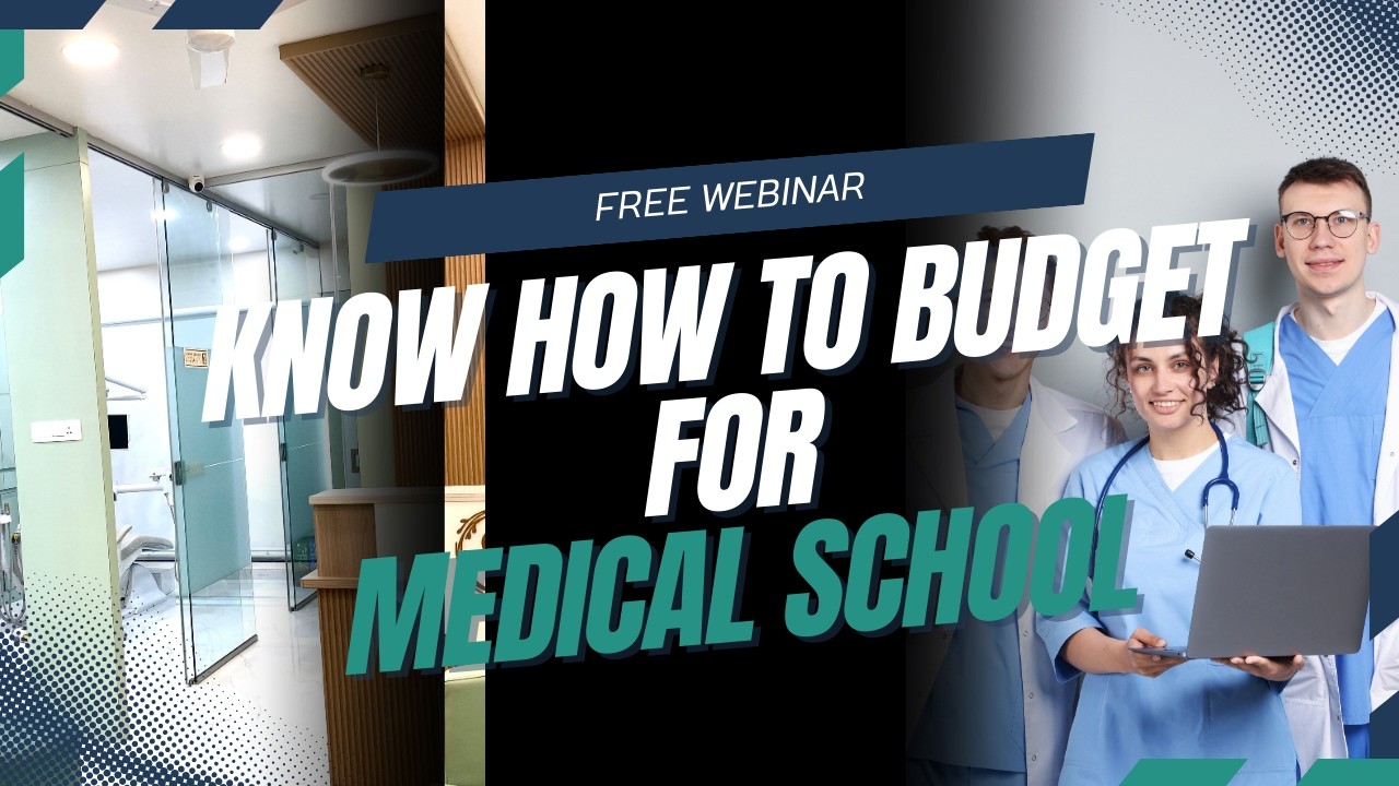 Know How to Budget for Medical School