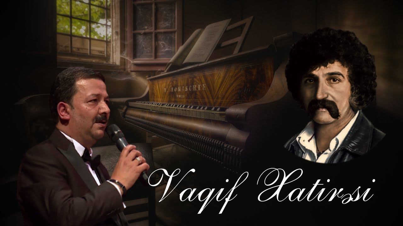 Nizami Aliyev — VAQİF XATİRƏSİ