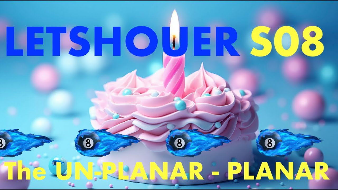 LETSHOUER S08   The UN-PLANAR-PLANAR