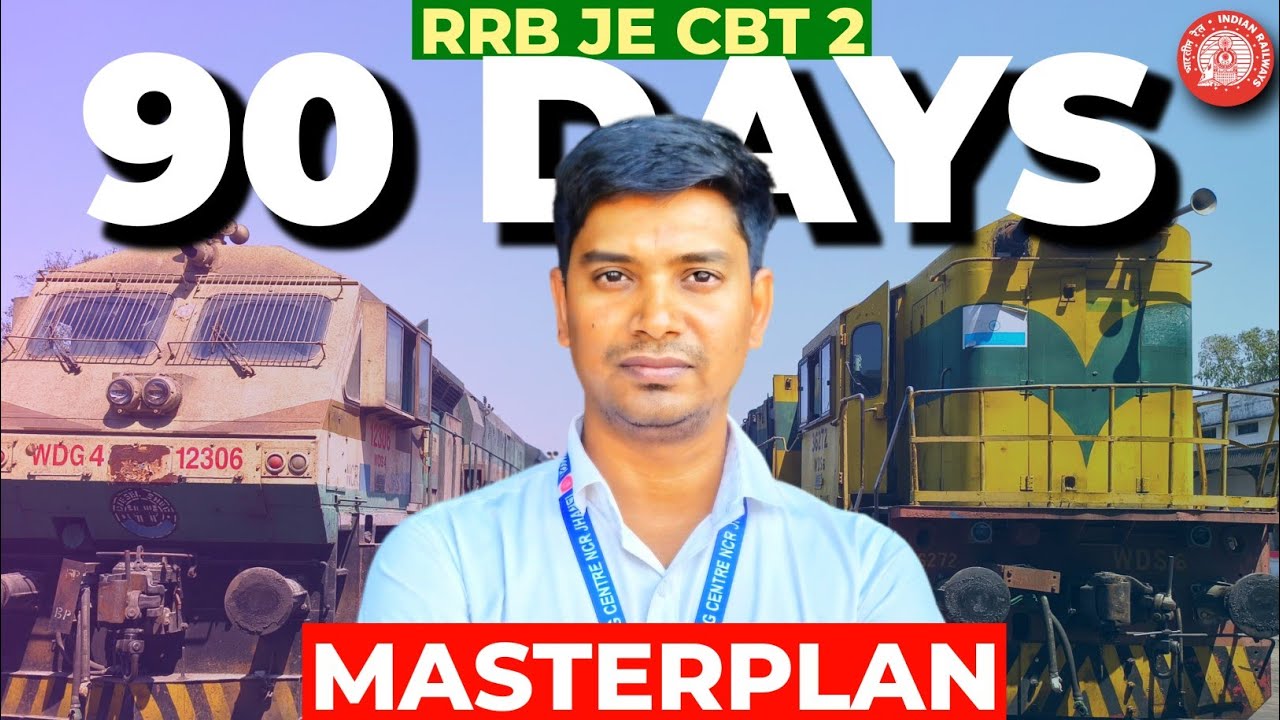 RRB JE CBT 2 Masterplan 🔥 || 90 days strategy for RRB JE CBT 2