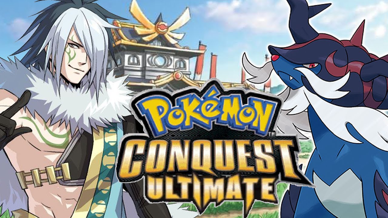 Pokemon Conquest Ultimate Part 2: Motochicka's Army
