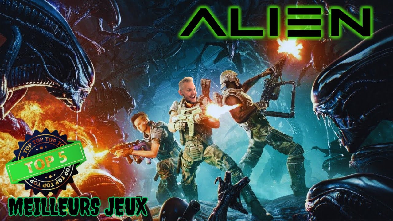 TOP 5 JEUX ALIENS 😱 : Alien versus Predator/Fireteam/Isolation/Dark Descent/Colonial Marines