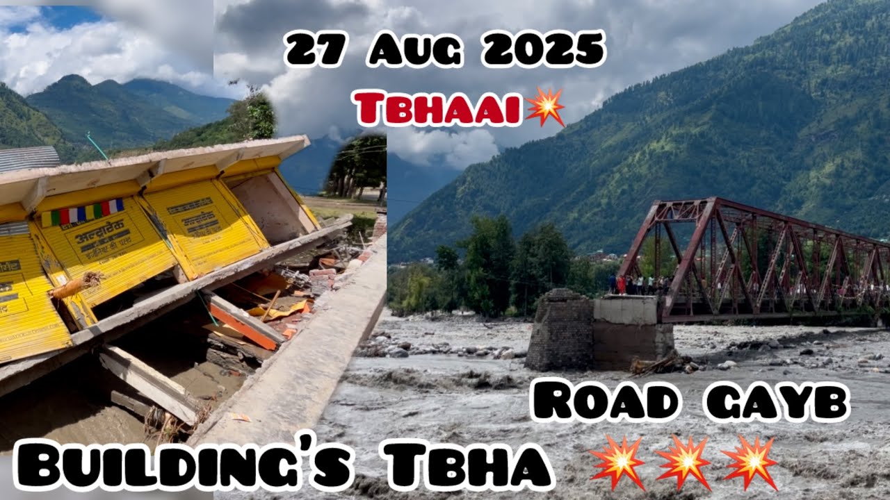Distraction caused by Beas river // 27 Aug 2025 //  Roads washed away // Massive damage to buildings