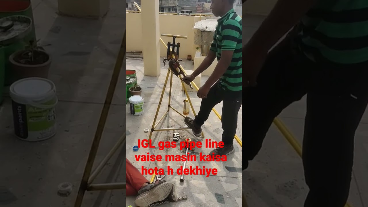IGL gas pipe line fiting Kaise kiya jata hai dekhiye waise mashin Kaisa hota h