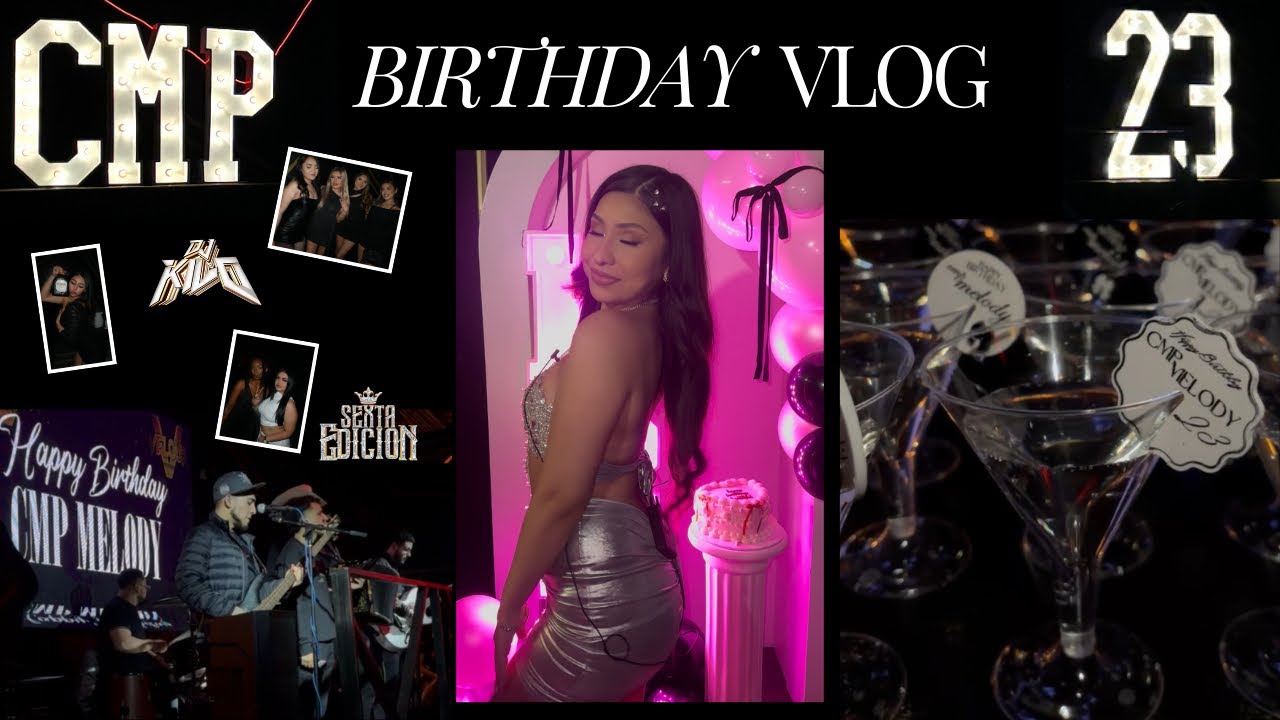 #23 BIRTHDAY VLOG