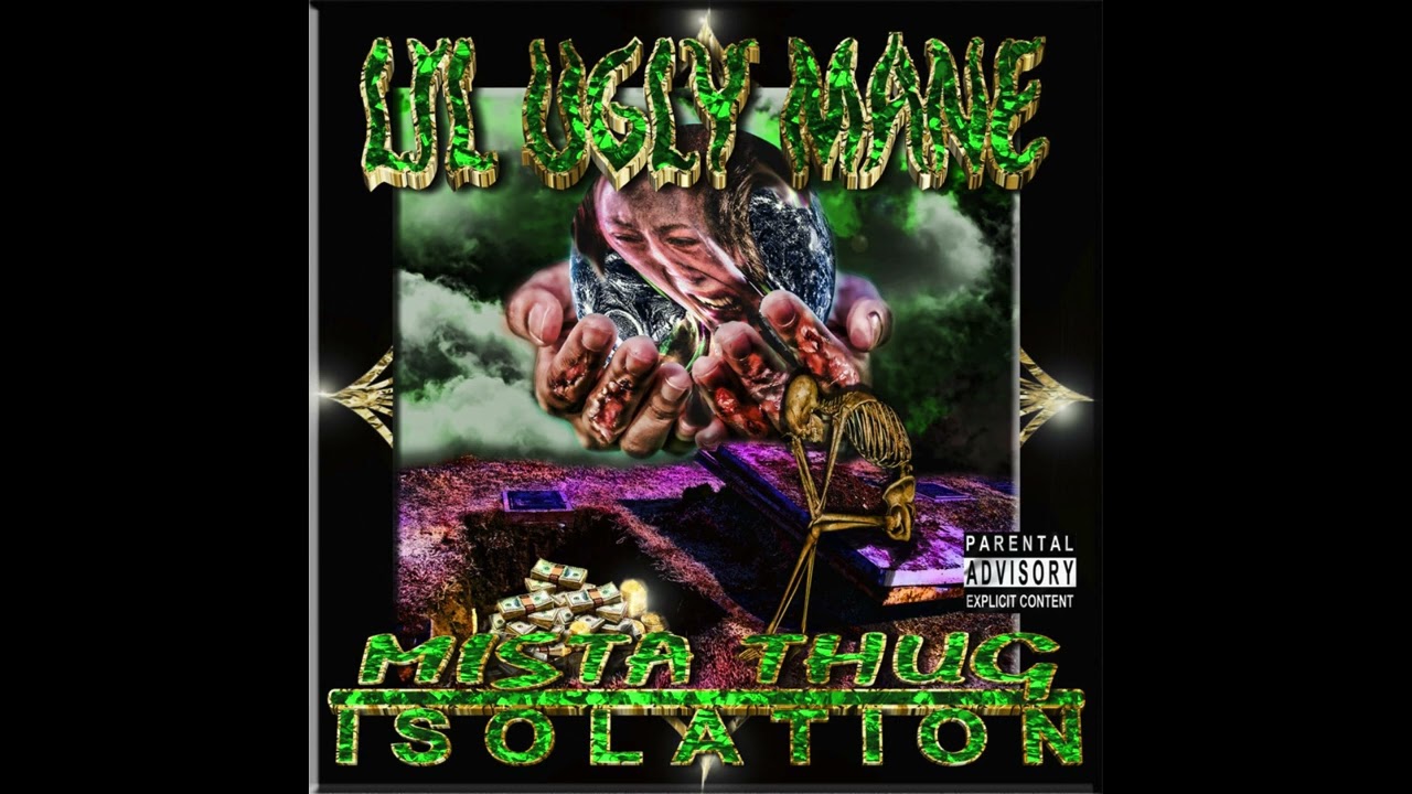 Lil Ugly Mane - Bitch I'm Lugubrious