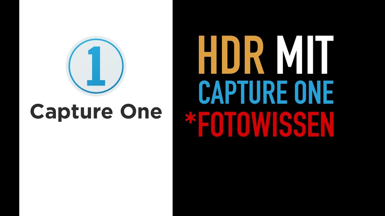 * HDR mit Capture One Pro - HDR-Fotos mit einem Plugin erstellen ganz einfach - *fotowissen *