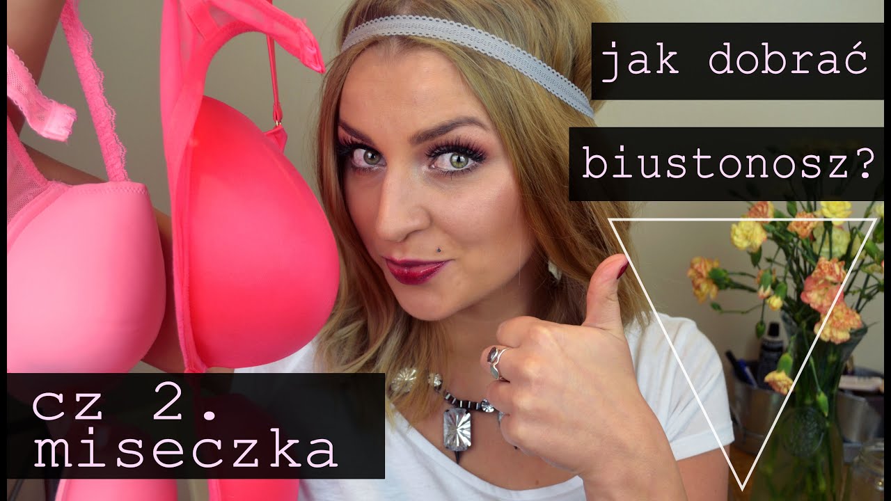 MISECZKA biustonosza ✿ jak dobrać idealny biustonosz? cz 2. ✿ ThePinkRook