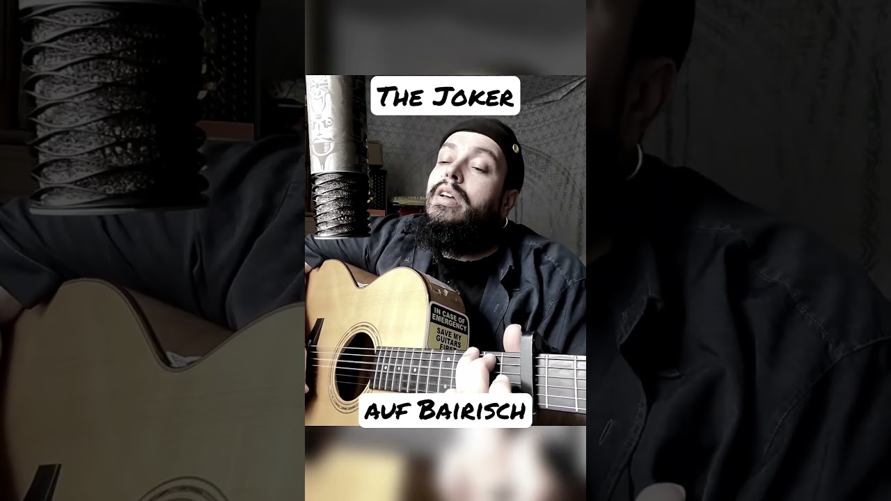 The Joker auf Bairisch #mathiaskellner #mundart #coverschmankerl #liedermacher #bairisch #bayrisch