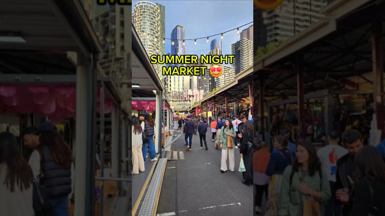 Melbourne's Best Market | Summer Night Market | Queen Victoria Market