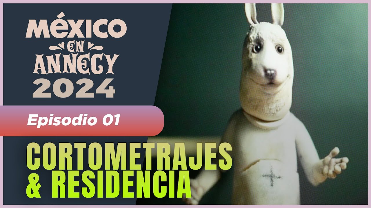 Animación de México en Annecy Festival 2024