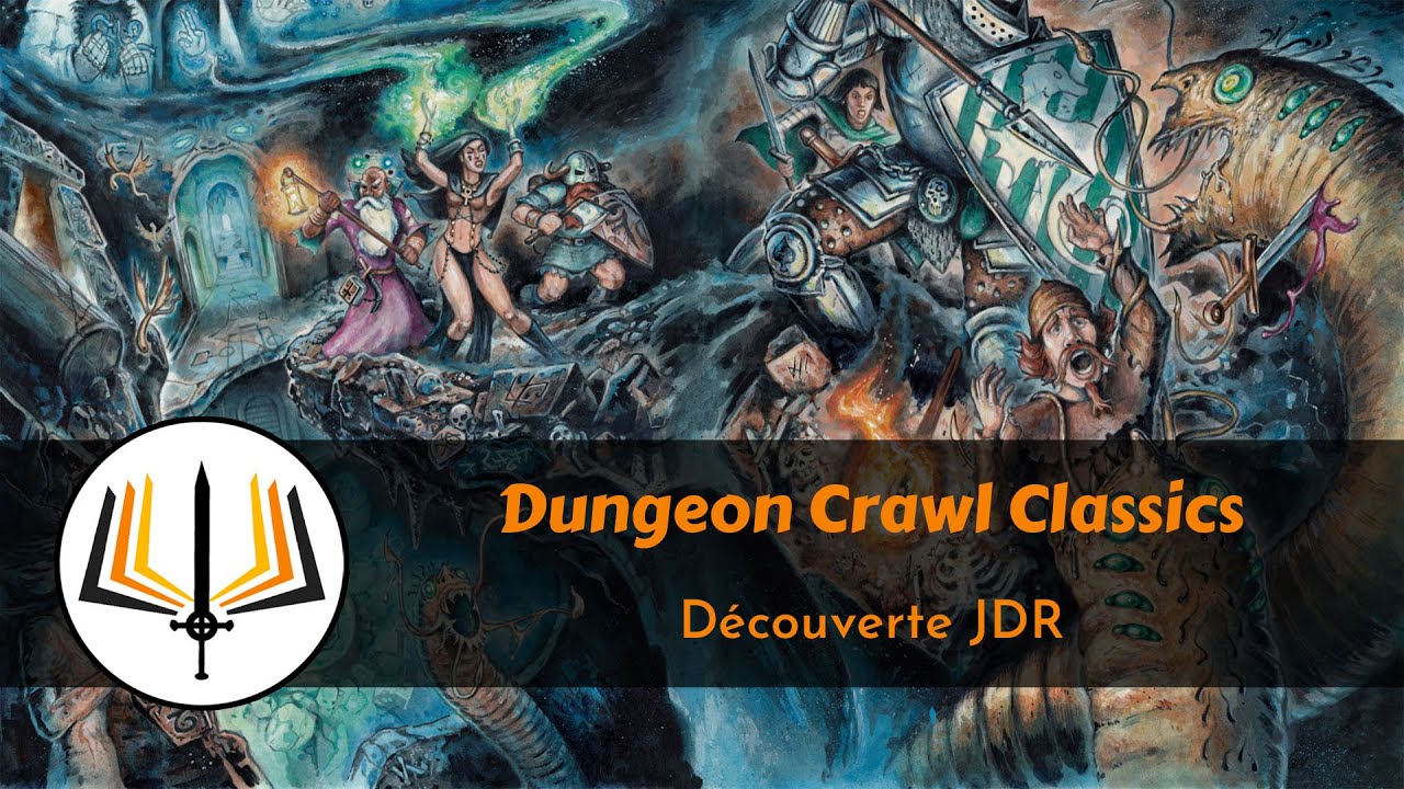 Découverte JDR - Dungeon Crawl Classics