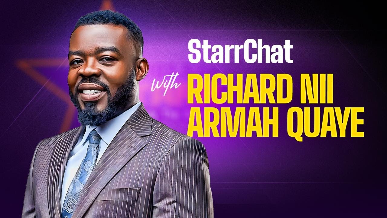 I Made My First $1 Million At 27 Years Old | #StarrChat With Richard Nii Armah Quaye