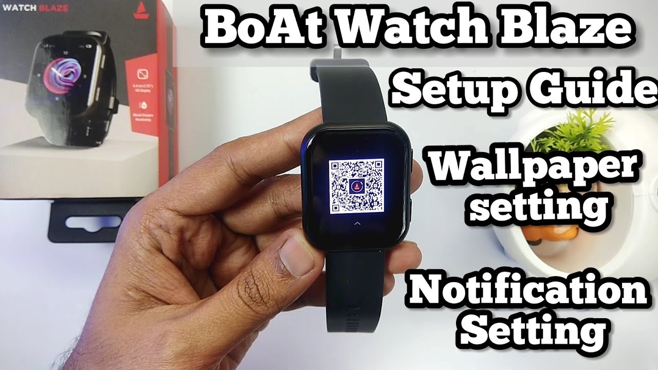 boAt Watch Blaze Complete Setup Guide | Watch Face Customization & Notification Settings