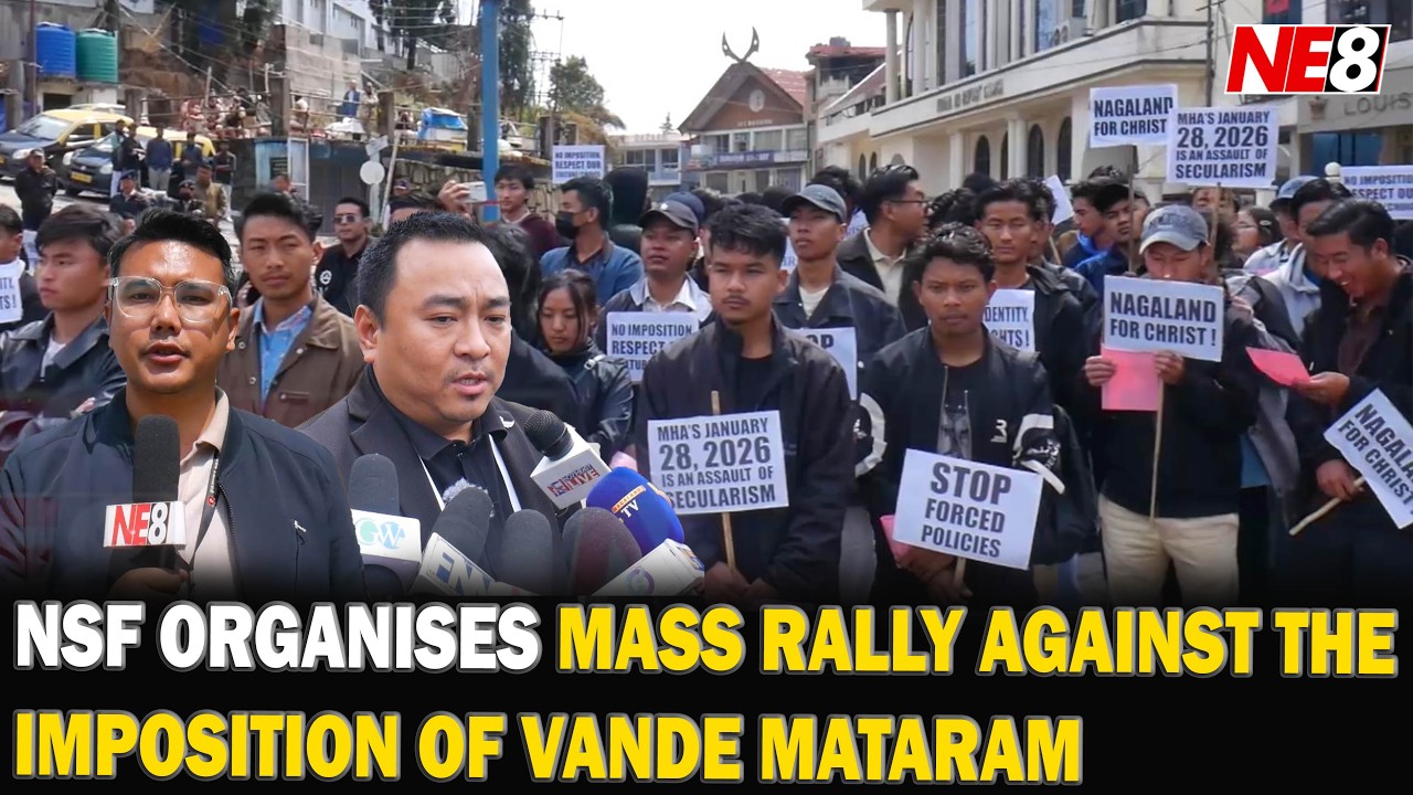 NSF LEADS PROTEST IN KOHIMA AGAINST ‘VANDE MATARAM’ IMPOSITION