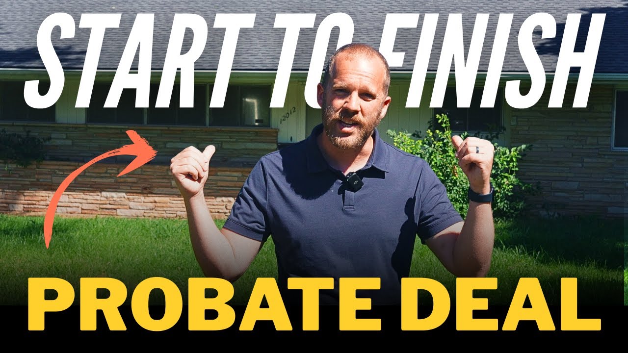 Buying a Probate Property from Start to Finish