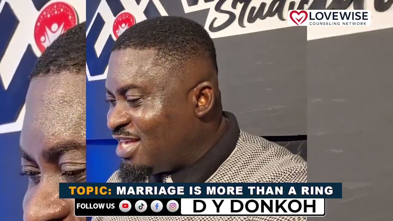 Marriage is not just about ring💍 it’s about love, commitment, understanding, and purpose - DY DONKOH