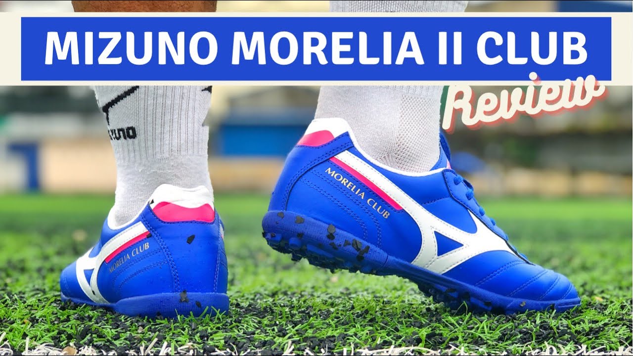 [ĐÁNH GIÁ TRÊN CHÂN] MIZUNO MORELIA II CLUB | MẪU GIÀY CHO NGƯỜI CHÂN THON ???