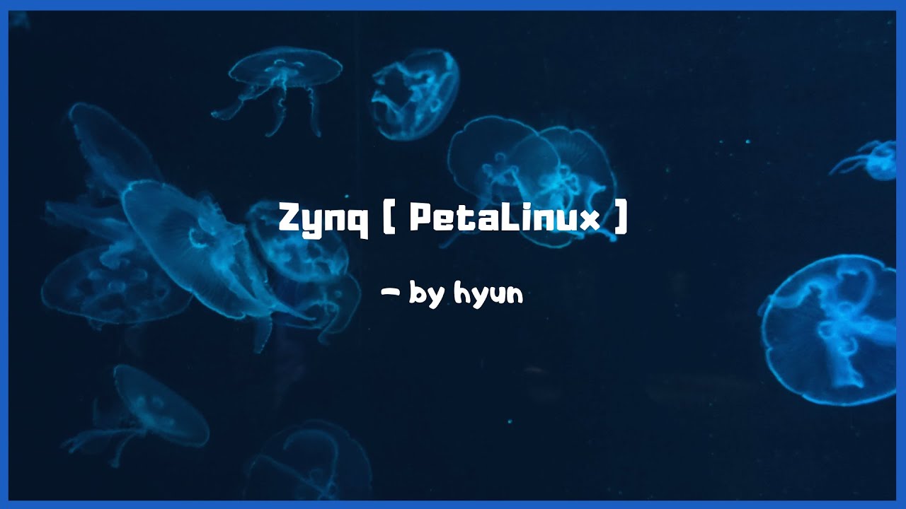PetaLinux 1/3 (Vivado-xsa, zynq Booting, APP Compile)