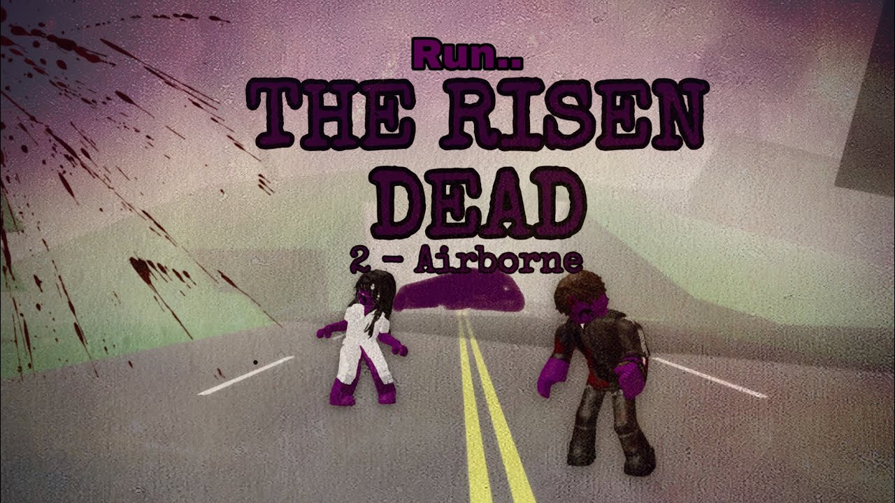 The Risen Dead 2 - Airborne - An AD Productions Movie.