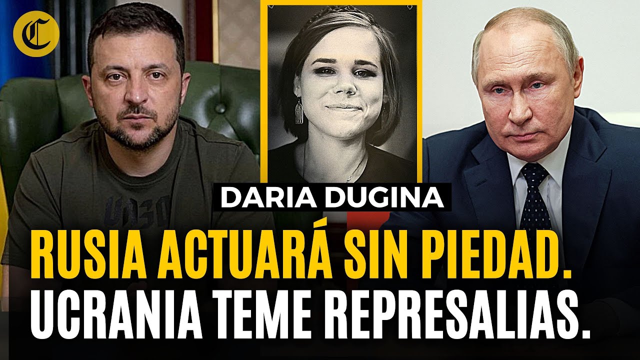 RUSIA actuará SIN PIEDAD por atentado a Daria Dugina, hija de ideólogo cercano a Putin.