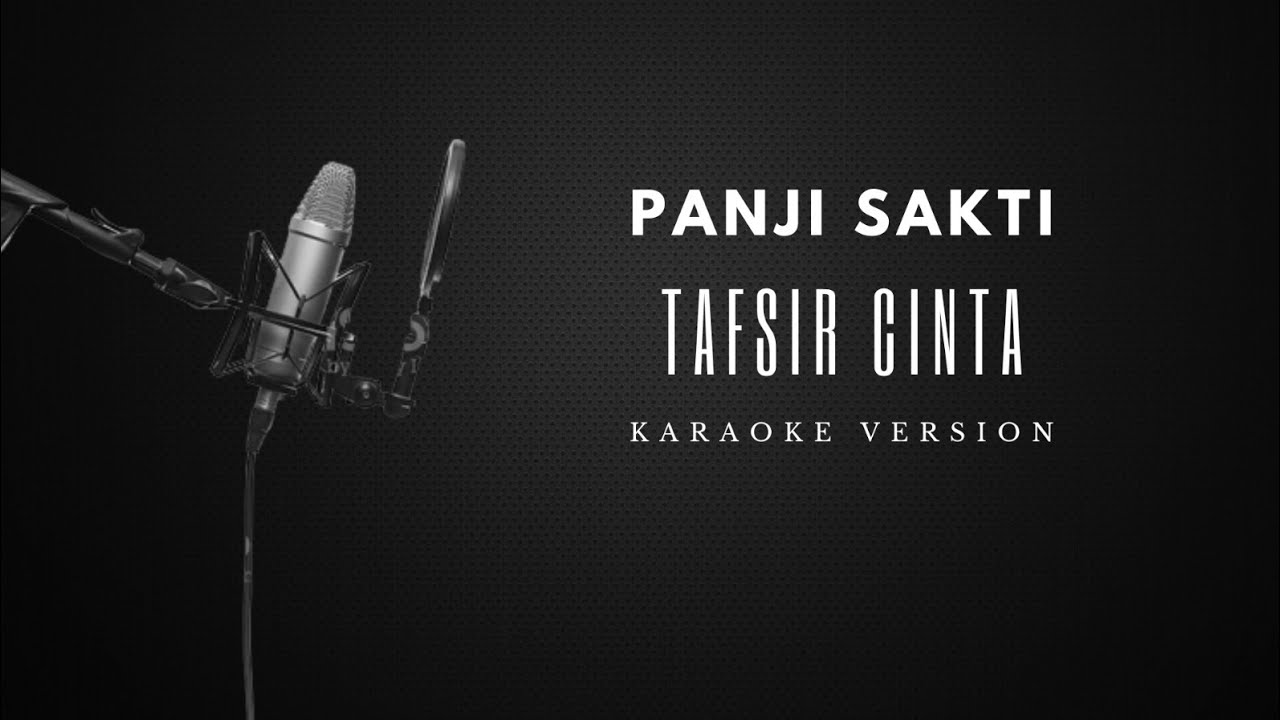 Panji Sakti - Tafsir Cinta | Karaoke Version