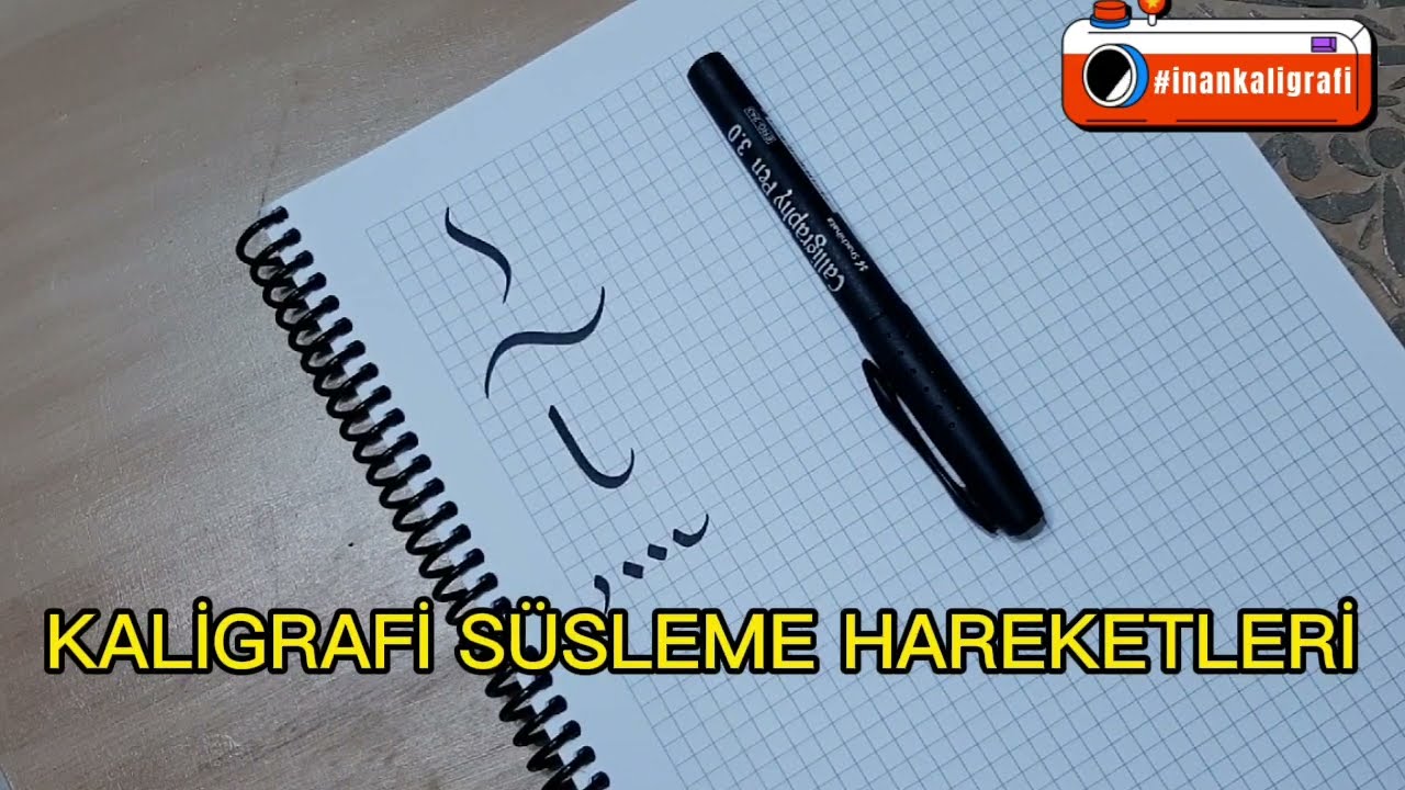 Kaligrafi Süsleme Hareketleri Başlangıç