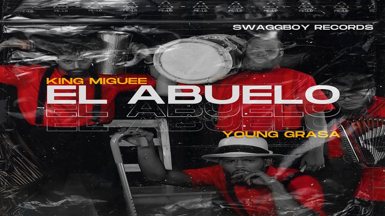 King Miguee - El Abuelo Ft. Young Grasa (Video Official)