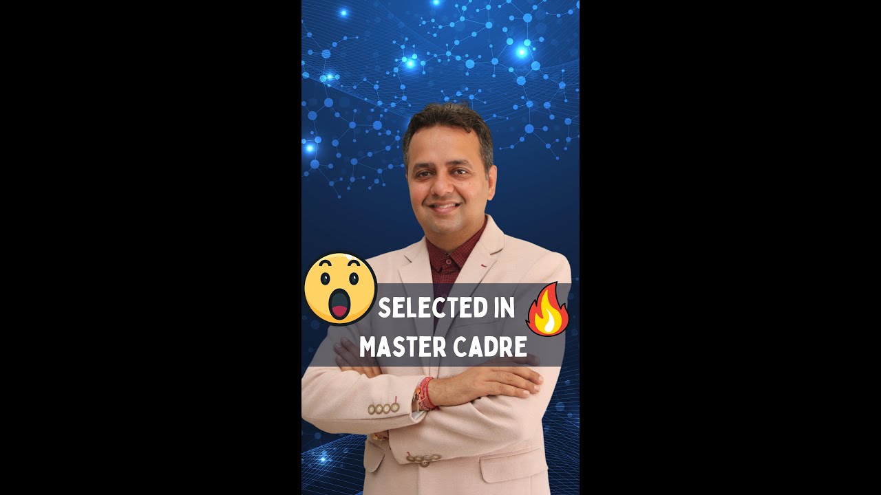 Finally, you got selected for Master Cadre || Master Cadre Selection 2022