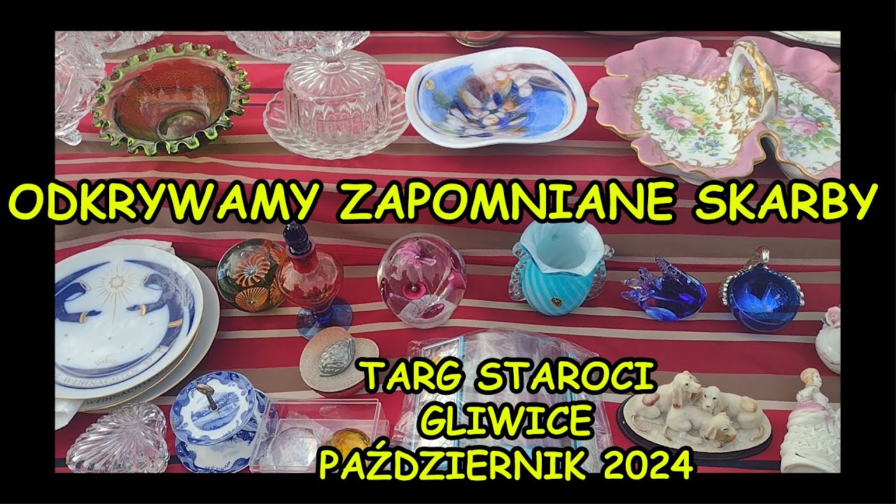 Odkrywamy Zapomniane Przedmioty: Pchli Targ w Gliwicach, Październik 2024